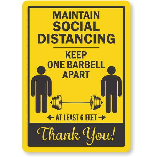 Maintain Social Distancing Keep 1 Barbell Apart 6 Ft Aluminum Sign — product artwork