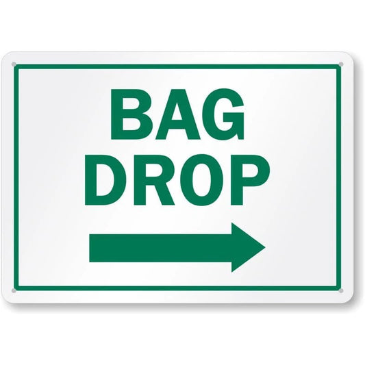 Bag Drop Aluminum Sign — product artwork