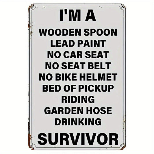 I'm a Survivor Vintage Funny Aluminum Sign — product artwork