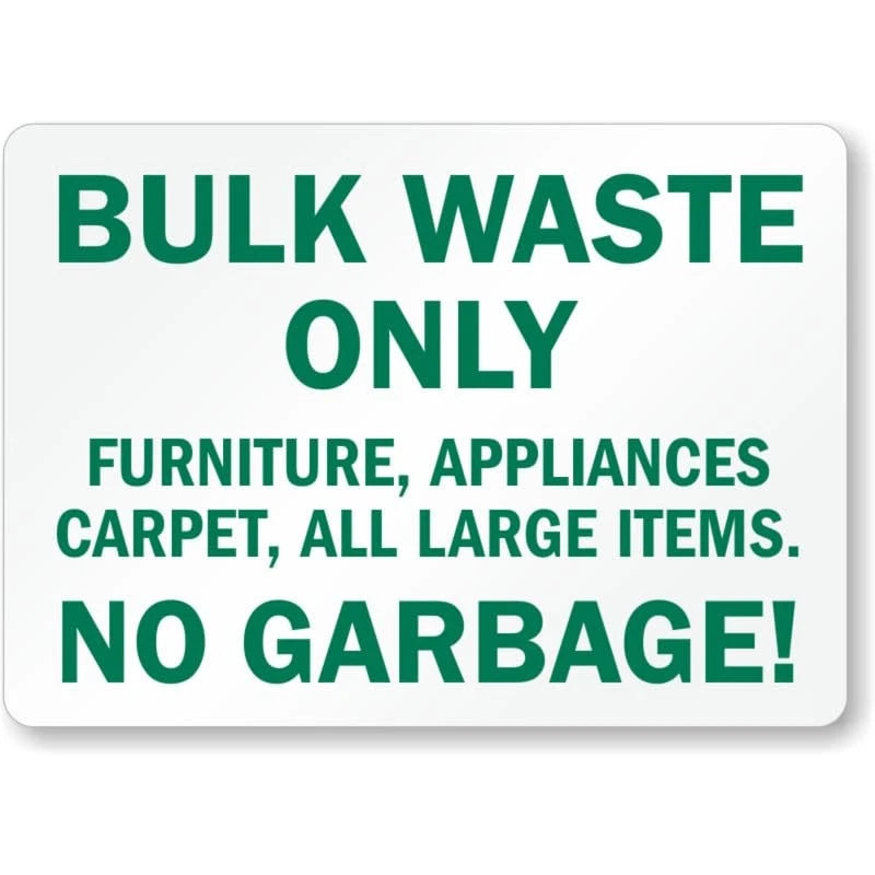 Bulk Waste Only Recycling Aluminum Sign — product artwork