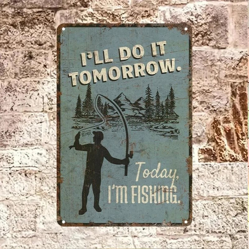 Funny Signs Multicolor Motivational Quotetoday Aluminum Sign — product artwork