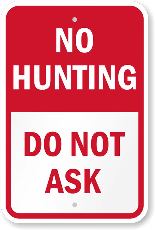 No Hunting Use Aluminum Sign — product artwork
