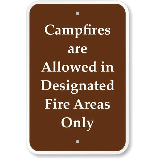 Campfires Are Allowed in Dealuminum Aluminum Sign — product artwork