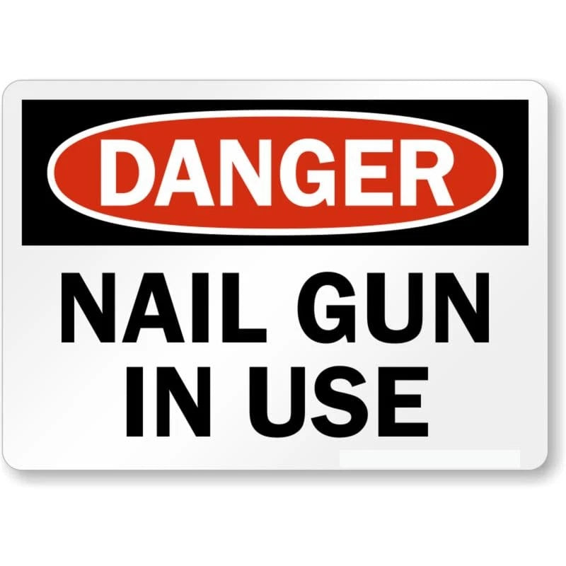 Nail Gun in Use Danger Aluminum Sign — product artwork