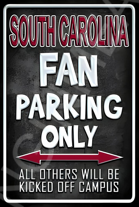 South Carolina Fan Parking Only Funny Aluminum Sign — product artwork
