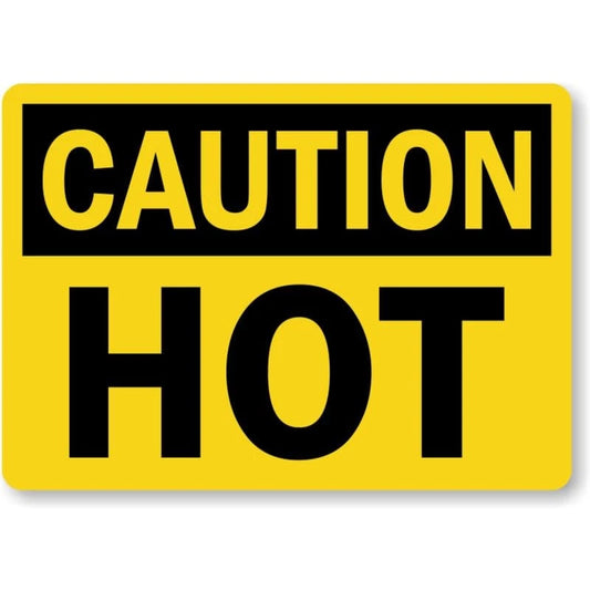 Hot Caution Aluminum Sign — product artwork