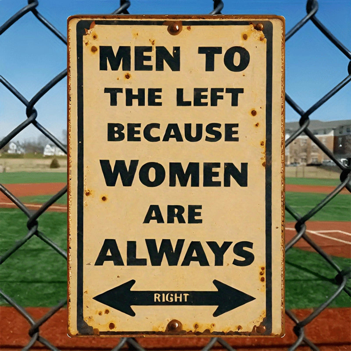 Funny Men to the Left Women Are Always Right Aluminum Sign — product artwork