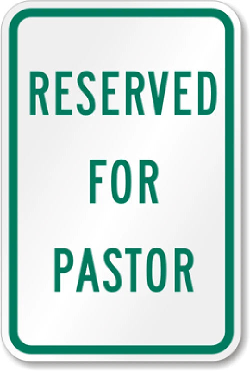 Reserved Pastor Aluminum Sign — product artwork