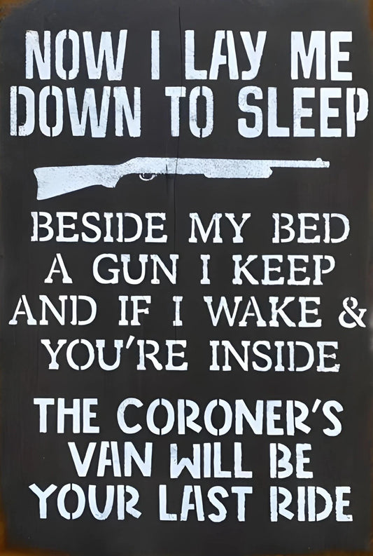 Now I Lay Me Down to Sleep Funny Aluminum Sign — product artwork