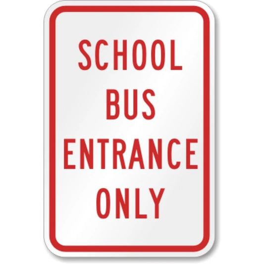 School Bus Entrance Aluminum Sign — product artwork