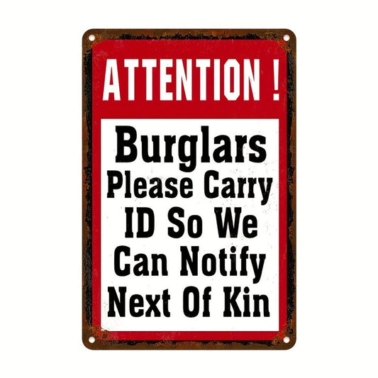 Burglar Warning Funny Vintage Rusty Aluminum Sign — product artwork