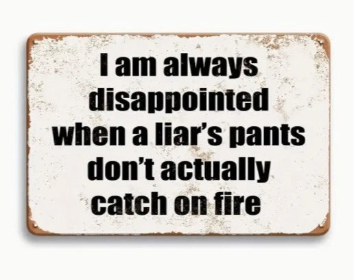 I'm Always Disappointed Aluminum Sign — product artwork