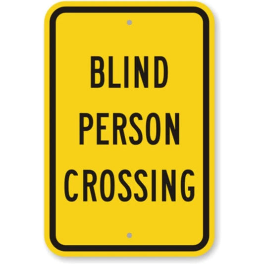 Blind Person Crossing Aluminum Sign — product artwork