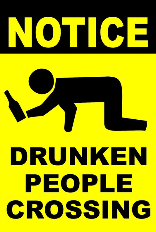 Funny Drunken People Crossing Aluminum Sign — product artwork