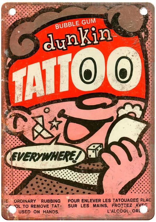 Dunkin Tattoo Bubble Gum Aluminum Sign — product artwork