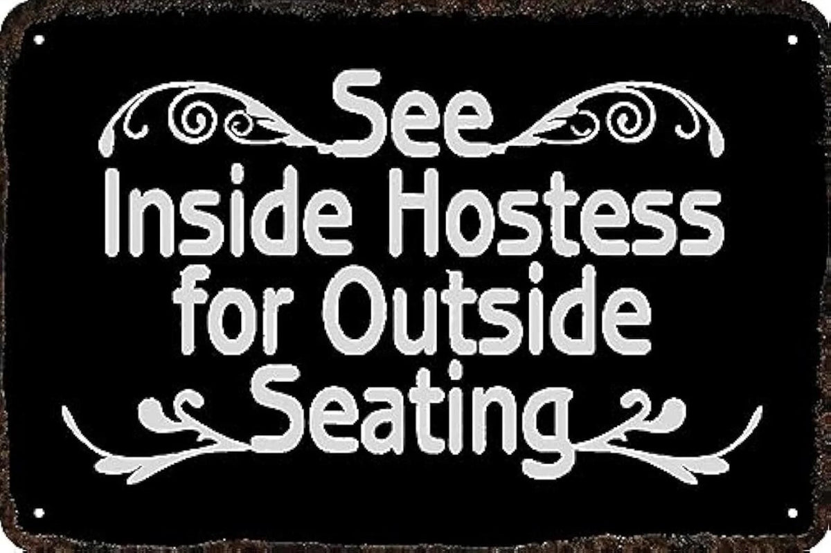 Vintage Funny Hostess Outside Seating Aluminum Sign — product artwork