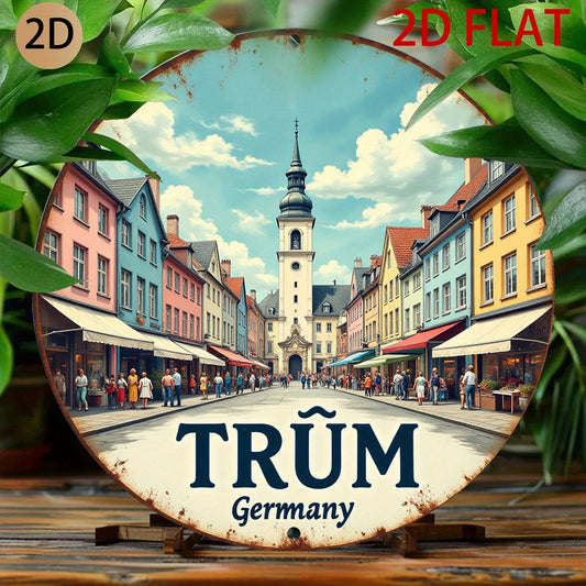 Vintage Germany Trum Street Scene Funny Round Aluminum Sign — product artwork