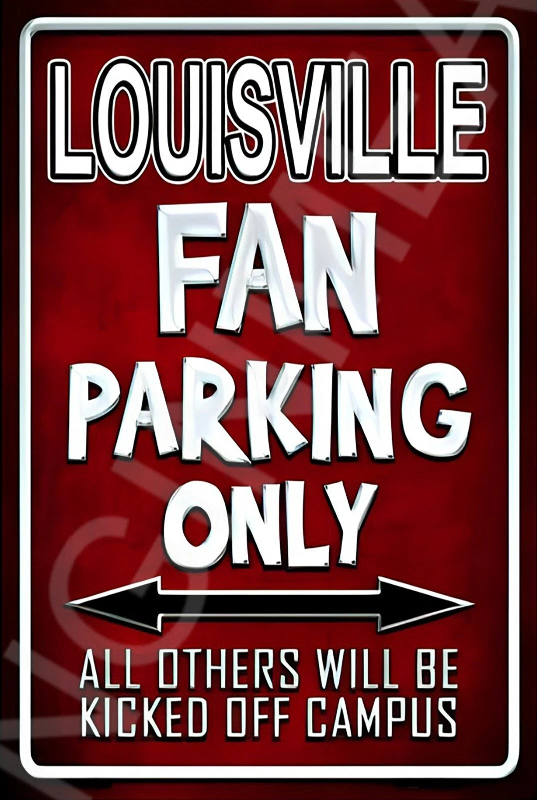 Louisville Fan Parking Only Funny Aluminum Sign — product artwork
