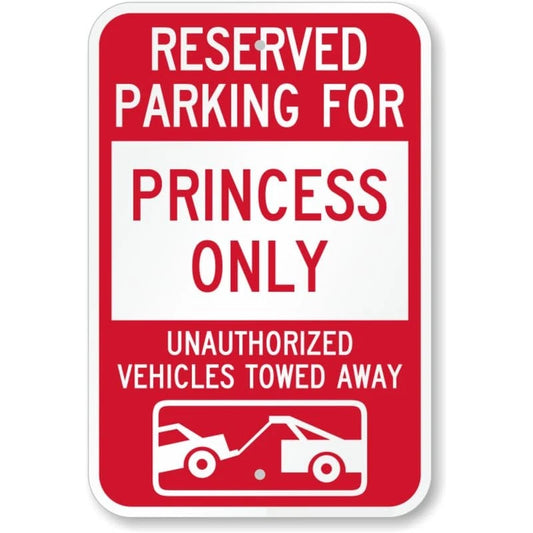 Princess Only Parking Reserved Aluminum Sign — product artwork