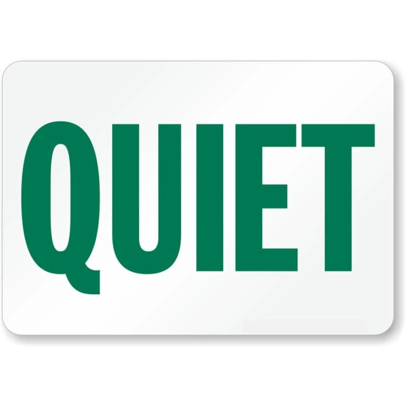 Quiet Aluminum Sign — product artwork