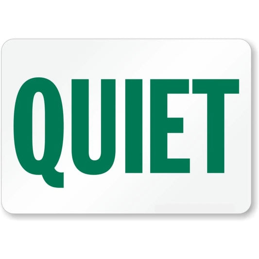 Quiet Aluminum Sign — product artwork