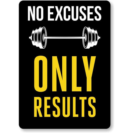 No Excuses Only Results Aluminum Sign — product artwork