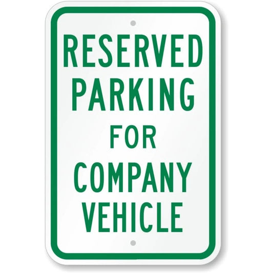 Reserved Parking for Company Vehicle Aluminum Sign — product artwork