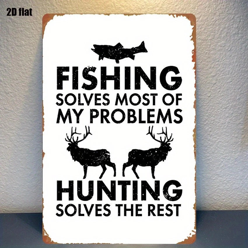 Fishing Hunting Quote Funny Aluminum Sign — product artwork