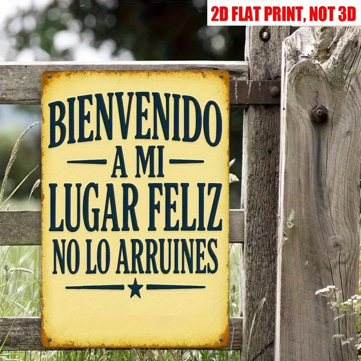 Vintage Funny Spanish Bienvenido a Mi Lugar Feliz Aluminum Sign — product artwork