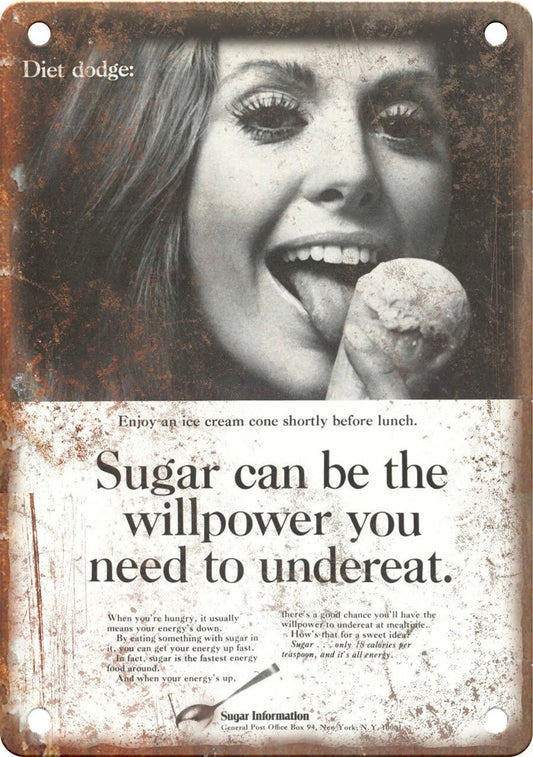Sugar Can Be the Willpower You Need to Undereat Vintage Aluminum Sign — product artwork