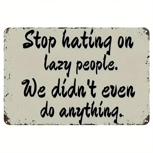 Vintage Funny Humorous Quote Garage Aluminum Sign — product artwork