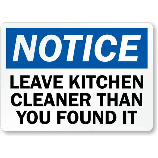 Leave Kitchen Cleaner Notice Aluminum Sign — product artwork