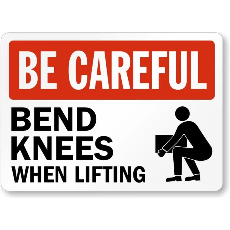 Be Careful Bend Knees Aluminum Sign — product artwork