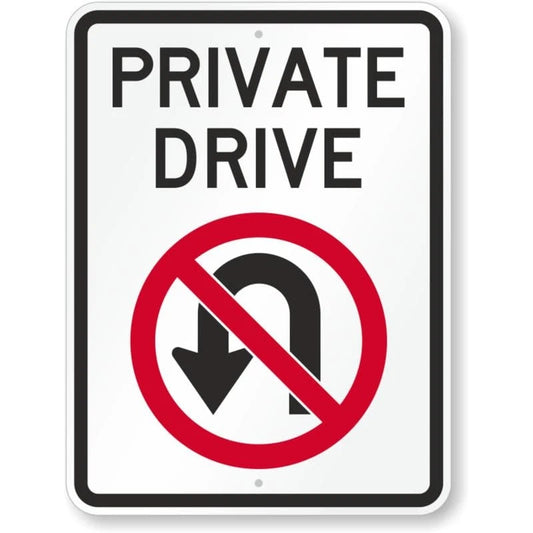 Private Drive No U Turn Aluminum Sign — product artwork