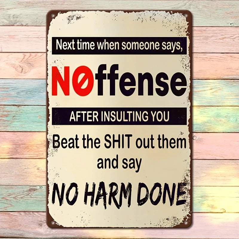 Vintage Funny Sarcasm Warning Aluminum Sign — product artwork