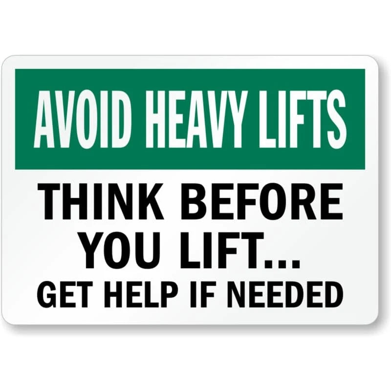 Think Before You Lift Aluminum Sign — product artwork