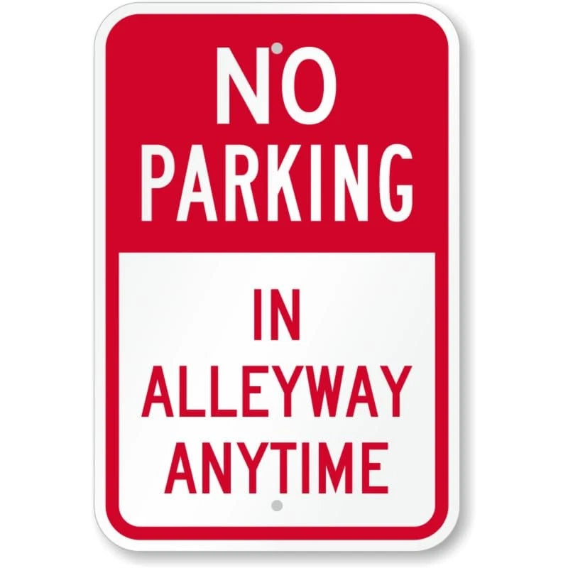 No Parking in Alleyway Anytime Aluminum Sign — product artwork