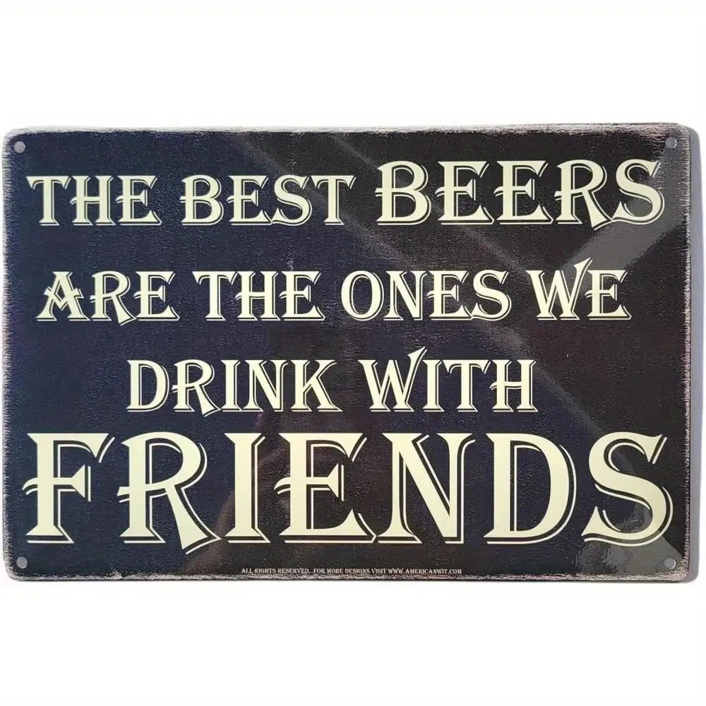 Vintage Funny Beer Themed Best Beers Are Ones Aluminum Sign — product artwork