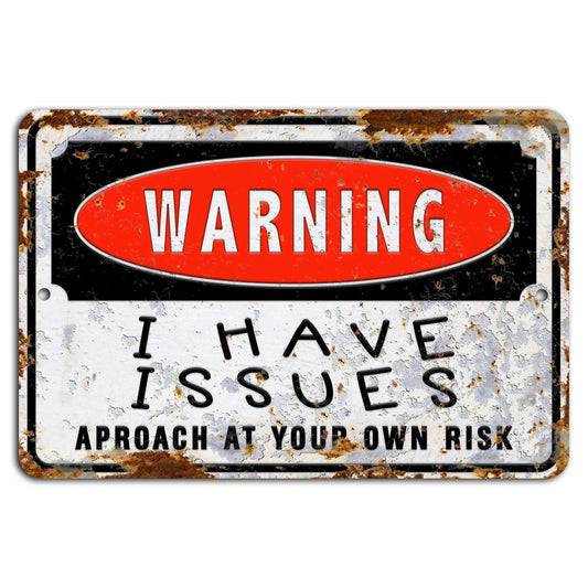 Quirky Warning Horizontal Humorous Aluminum Sign — product artwork