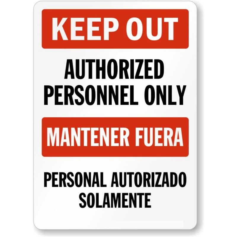 Bilingual Keep Out Authorized Personnel Only Aluminum Sign — product artwork