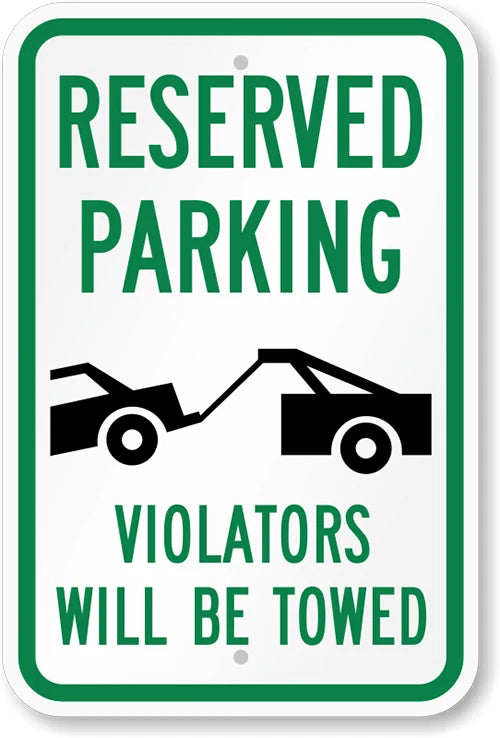 Reserved Parking Violators Towed Green Aluminum Sign — product artwork