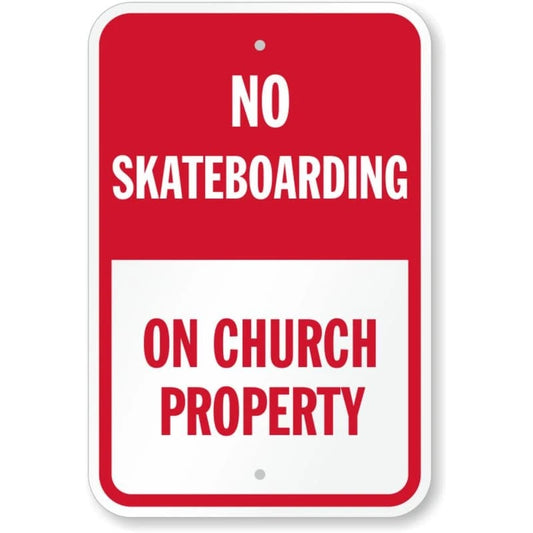 No Skateboarding on Church Property Aluminum Sign — product artwork