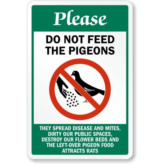 Please Do Not Feed the Pigeons Aluminum Sign — product artwork