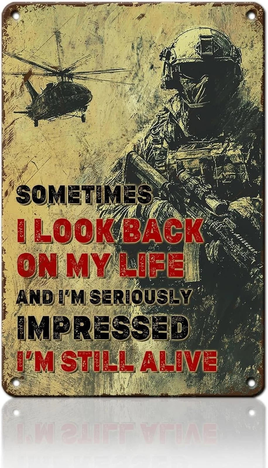 Vintage Funny Sometimes I Look Back on My Life Aluminum Sign — product artwork