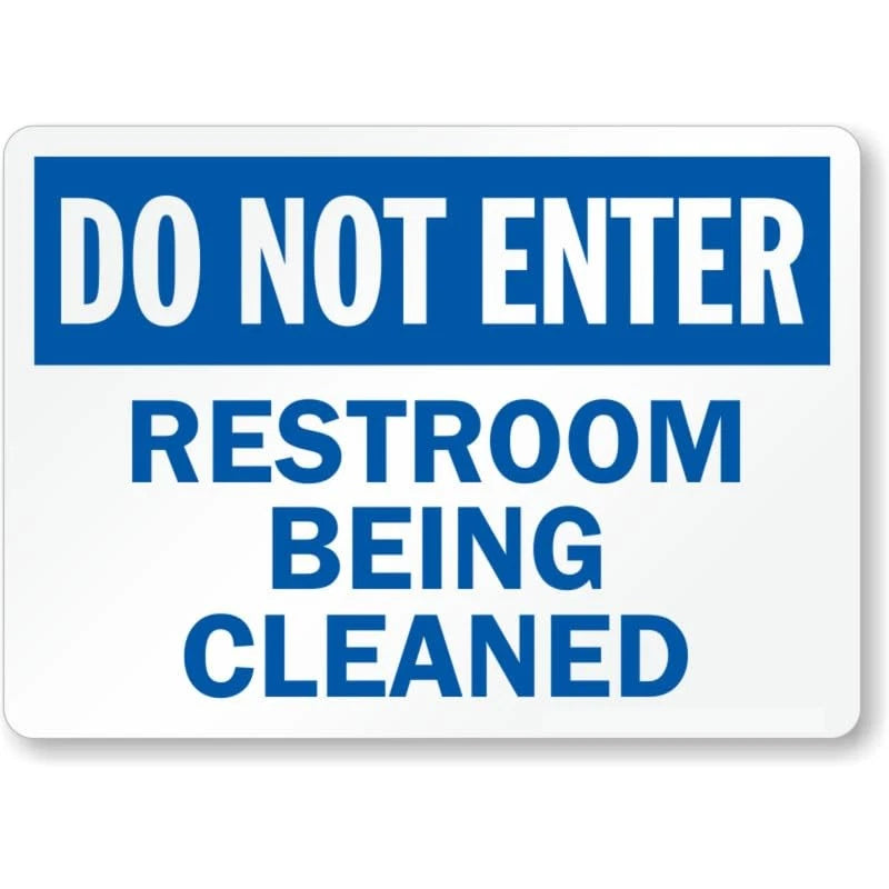 Bathroom Do Not Enter Door Aluminum Sign — product artwork