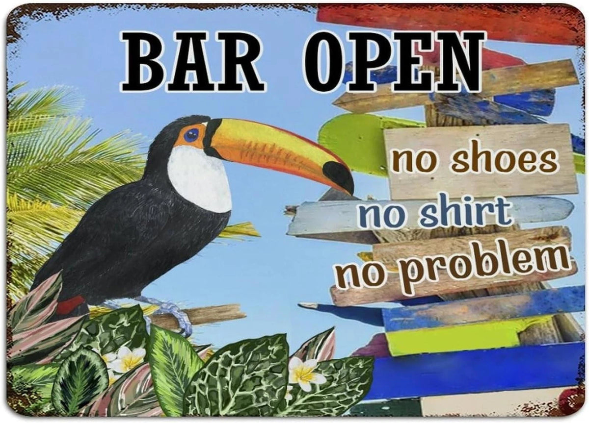 Bar Open No Shoes No Shirt No Problem Toucan Aluminum Sign — product artwork
