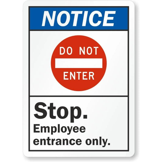 Stop Employee Entrance Only Ansi Notice Aluminum Sign — product artwork