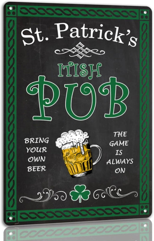 Irish Pub Funny St Patricks Day Aluminum Sign — product artwork