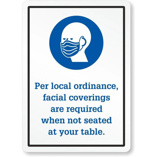 Facial Coverings Required When Not Seated Aluminum Sign — product artwork