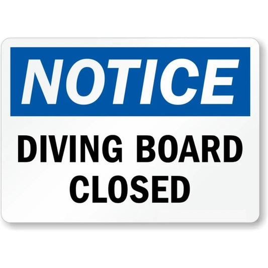 Diving Board Closed Notice Aluminum Sign — product artwork